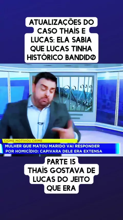lucas e thais caso:atualizações do caso thaís e lu ...| Kwai