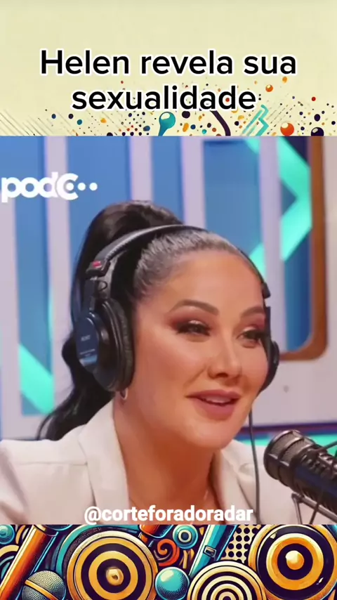 helensweet sexo:helen revela sua preferência sexua| Kwai